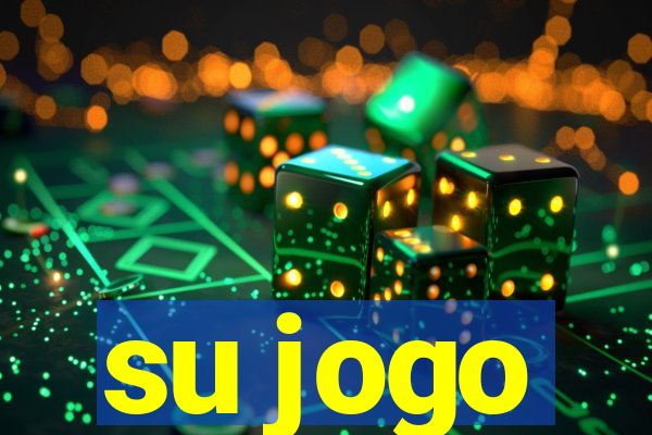 su jogo